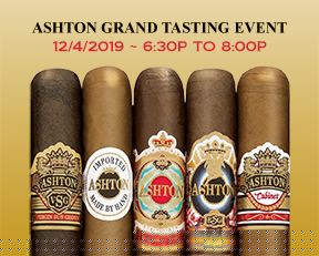 Don't Miss Our Ashton Cigars Grand Tasting Event on December 4th!