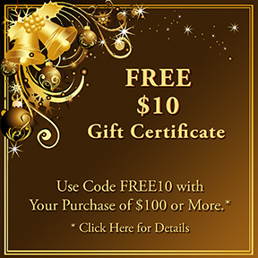 Make an Online Purchase of $100 or More...Receive a $10 Gift Certificate. Click Here for Details.