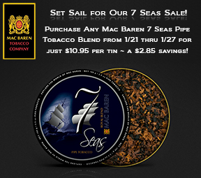 Mac Baren 7 Seas Pipe Tobacco On Sale for a Limited Time ~ 1/21/19 - 1/27/19!