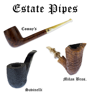 Take a Look at Our Newest Selection of Estate Pipes!