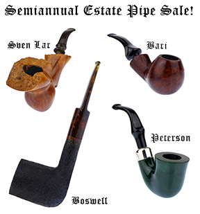 Our Semiannual Estate Pipe Sale is On ~ 20% Off!
